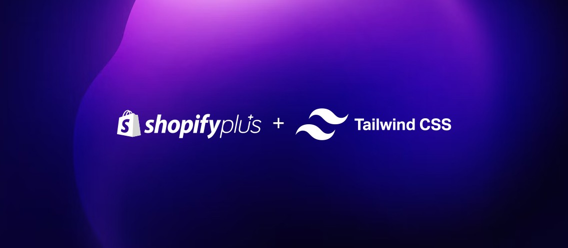 Shopify Theme Development for Store 2.0 using TailwindCSS